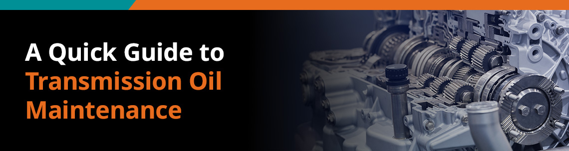 A Quick Guide to Transmission Oil 